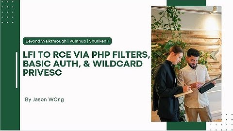 Cyber Security | CTF | Vulnhub | Shuriken 1 | LFI to RCE via PHP Filters, Wildcard PrivEsc