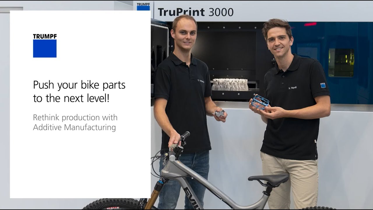 TRUMPF Additive Manufacturing Push your bike parts to the next level! - Part 2