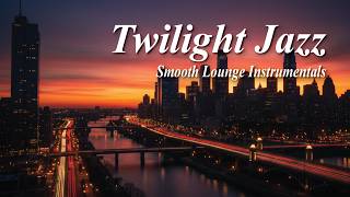 𝑷𝒍𝒂𝒚𝒍𝒊𝒔𝒕 Twilight Jazz – Smooth Lounge Instrumentals for Golden Hour and Early Evenings 🎹🎹 screenshot 5