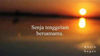Senja tenggelam bersamamu. @helobagas (musikalisasi puisi)