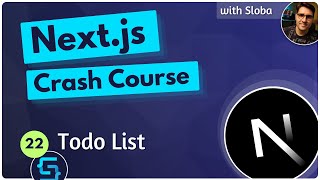 Todo List - Next.js 14 Course Tutorial #22