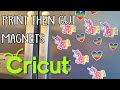 Print then cut magnets with Cricut - How to cut your own magnets - Print and cut tips and tricks