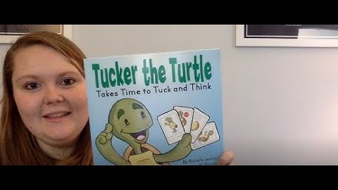 Tucker the Turtle Takes Time to Tuck and Think