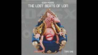 Eddy Mugre - The lost beats of lofi