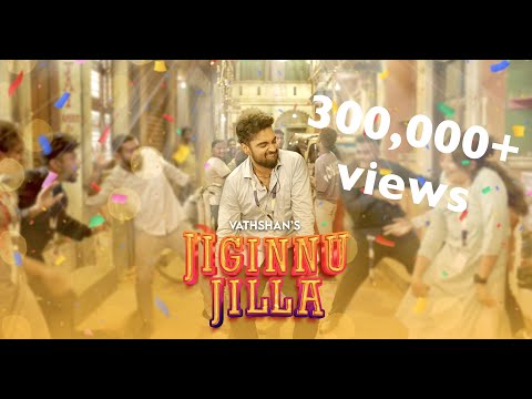 Vathshan - Jiginnu Jilla (Music Video) | Tamil Song