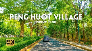 Drive arround Peng Huoth village in PhnomPenh | 4K HDR Scenic drive and Relaxing sound