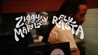 Ziggy Marley&#39;s &quot;Making of: Fly Rasta&quot;