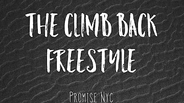 Promise Nyc - The Climb Back Freestyle
