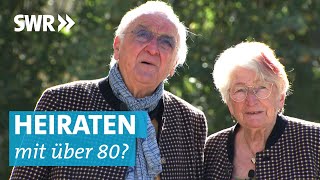 Heiraten kennt kein Alter: Dietlinde und Eugen haben sich getraut