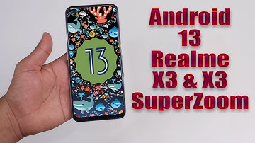 Install Android 13 on Realme X3 & X3 SuperZoom (AOSP ROM) - How to Guide!