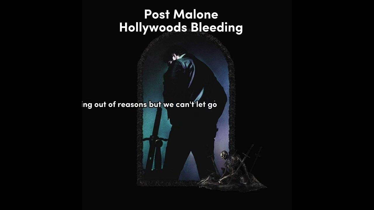 Post Malone - Hollywood’s Bleeding update coming tomorrow