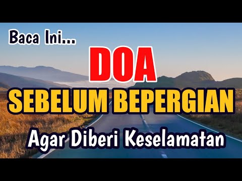 Video: Doa terbaik untuk perjalanan