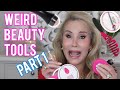 WEIRD BEAUTY TOOLS- PART 1| SOME WILD ONES!
