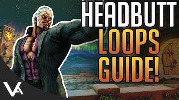 SFV - Urien Headbutt Loop Guide! Setups & Combos For Street Fighter 5 Arcade Edition