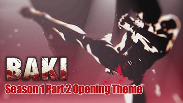 Baki (2018) | The Gong of Knockout -  Fear, and Loathing in Las Vegas | Season 1 PART 2 Opening