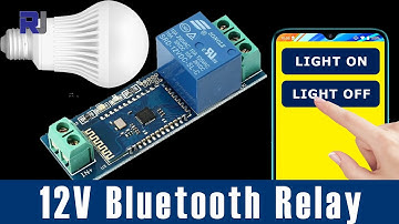 12V Bluetooth Relay to control AC or DC load using mobile Phone - RJT381