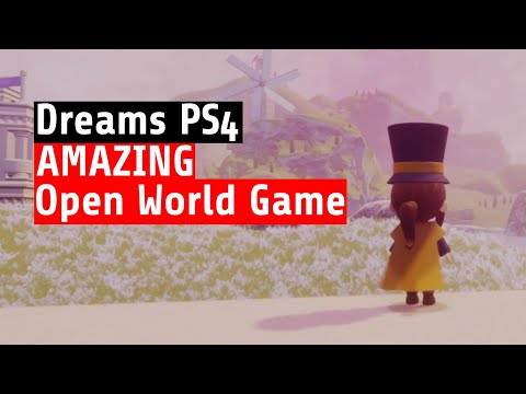 Dreams PS4 - WOW! FANTASTIC Open World Game (Inspired by Zelda and Spyro)