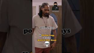 If Snoop Dogg was in Boyz N'The Hood 💀