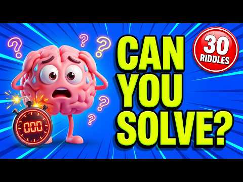 30 Brain-Twisting Riddles Only a Genius Can Solve! 🧠 Can You Beat It?