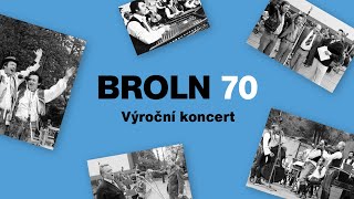 BROLN 70: výroční koncert z Besedního domu v Brně