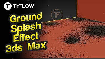 GROUND SPLASH EFFECT SIMULATION - 3DS MAX - TYFLOW