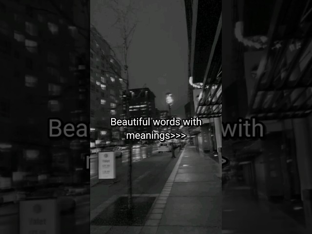 Beautiful words with meanings!!♡ #aesthetic #girl #fpyシ #viral #shorts class=