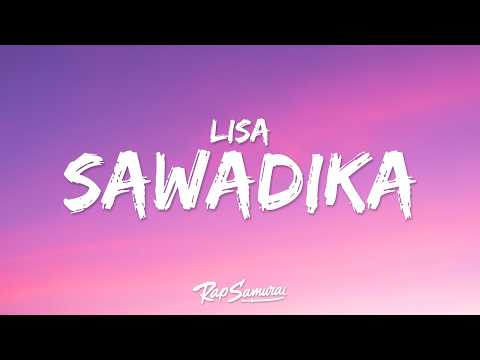 LISA - SaWaDiKa (Lyrics)