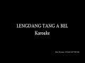 Feli Fanai - Lengdang tang abel - Karoake Mp3 Song