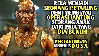 SEORANG NARAPIDANA MENJADI PETARUNG JALANAN UNTUK MENEBUS DOSA || ALUR CERITA FILM DAM4GE 2009