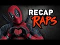 DEADPOOL RECAP RAP [EXPLICIT]