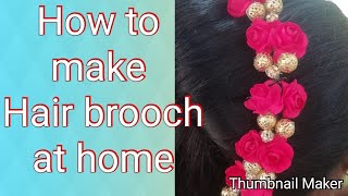 How to make Hair brooch at home /very easy bridel wedding hair accessories /easy tiaras/ gajara /ven