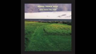 Watch Bonnie Prince Billy After I Made Love To You video