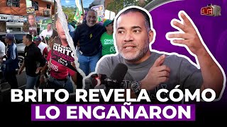 MARTÍNEZ BRITO REVELA CÓMO LO ENGAÑARON EN CAMPAÑA