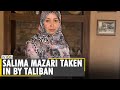 Salima Mazari, who took up arms against Taliban captured in Afghanistan | English World News | WION