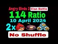 Angry birds 2 clan battle today 10 april 2024 red blues bomb 2 ratio 114 no shuffle rooms 13