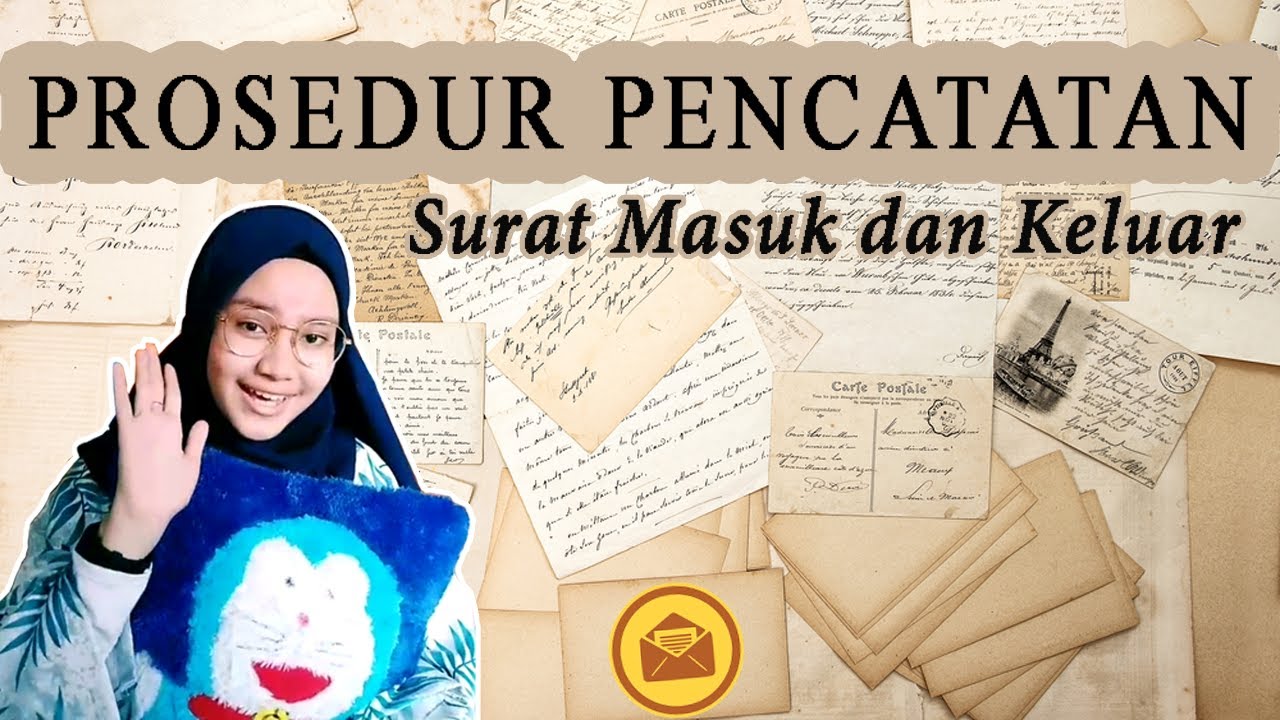 Prosedur Penanganan Surat Masuk dan Keluar|| 