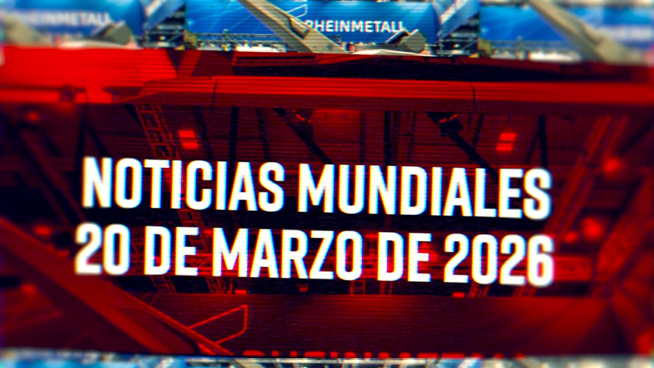 Noticias Mundiales 03/20/26
