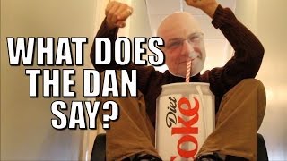 What Does the Dan Say? (Parody of Ylvis' \\