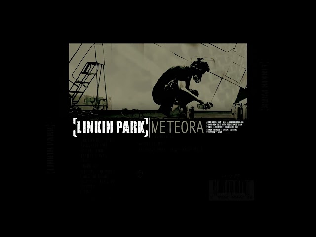 Linkin park - Meteora [2003] [Best Quality] class=