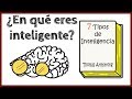 7 Tipos de Inteligencia  | Resumen animado