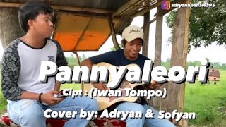 Video thumbnail of "Lagu makassar Pannyaleori - Iwan Tompo ( Cover ) By Adryan FT. Sofyan"