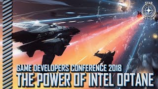 Star Citizen: The Power of Intel® Optane™