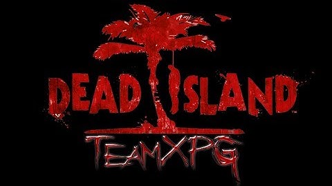 Dead Island DEV Mod Menu PS3