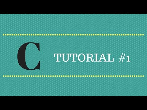 C - Tutorial 1 - For Beginners ✓