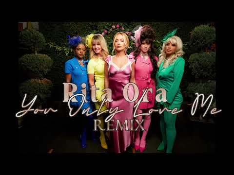 Rita Ora - You Only Love Me Remix