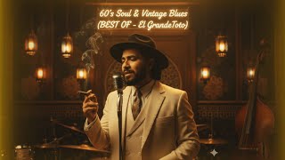 Elgrandetoto Spirit  Moroccan Rap X 60s Soul  Blues reimagined Collection  Nostalgia Radio