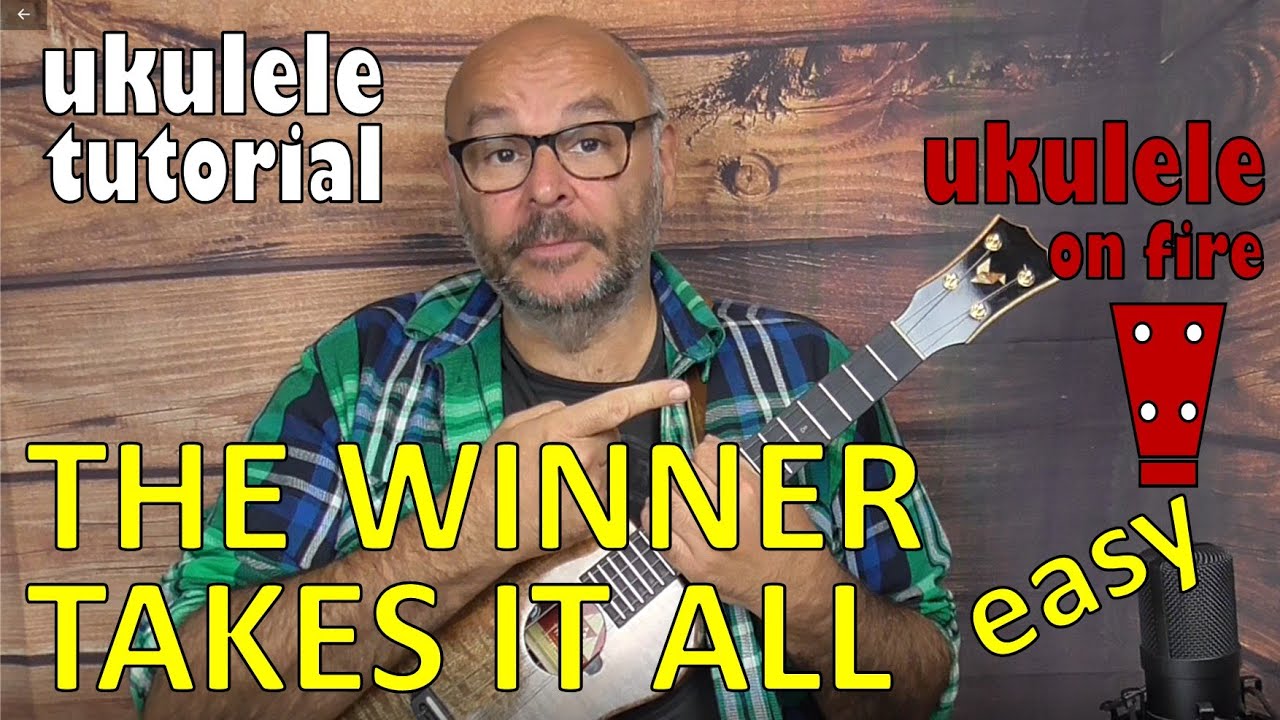 Optø, optø, frost tø banan kandidat THE WINNER TAKES IT ALL (ABBA) - part 1 - tutorial easy version - Ukulele  the easy way - YouTube