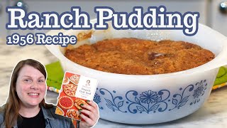 RANCH PUDDING - This is AMAZING! Cooking the Books