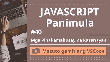 [Matuto gamit ang VSCode] Panimula sa JavaScript #40 Mga Pinakamahusay na Kasanayan
