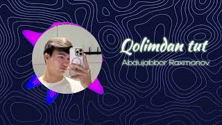 Elimden Tut - Abdujabbor Raxmonov (Roza Zərgərli) Resimi